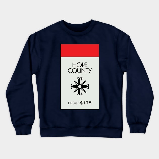 Hope County Property Card Crewneck Sweatshirt by huckblade